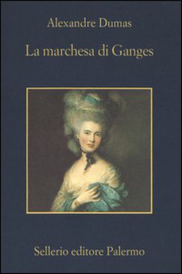 La marchesa di Ganges - Librerie.coop La marchesa di Ganges - Librerie.coop