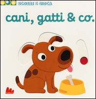 Cani, gatti & Co. Scorri e gioca - Librerie.coop