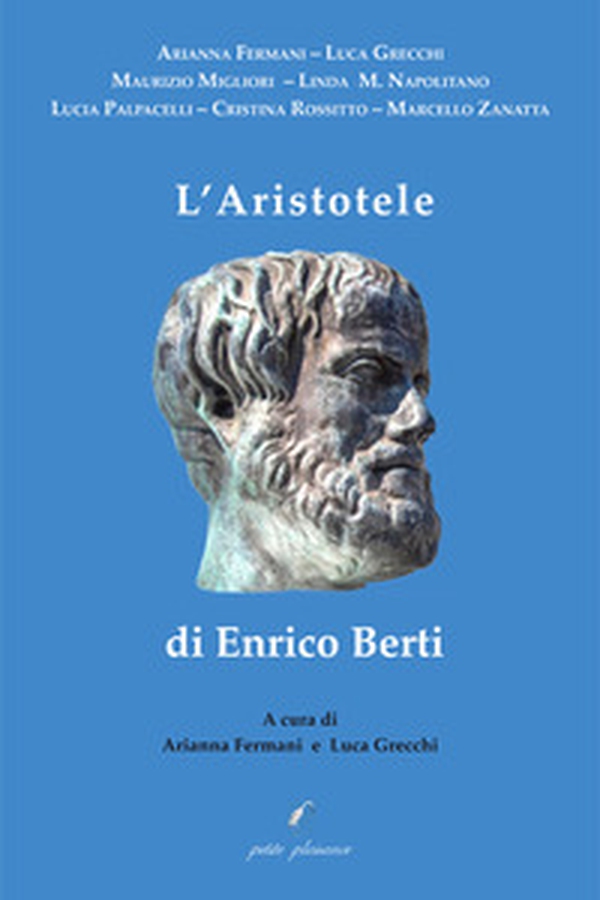 L'Aristotele di Enrico Berti - Librerie.coop L'Aristotele di Enrico Berti - Librerie.coop