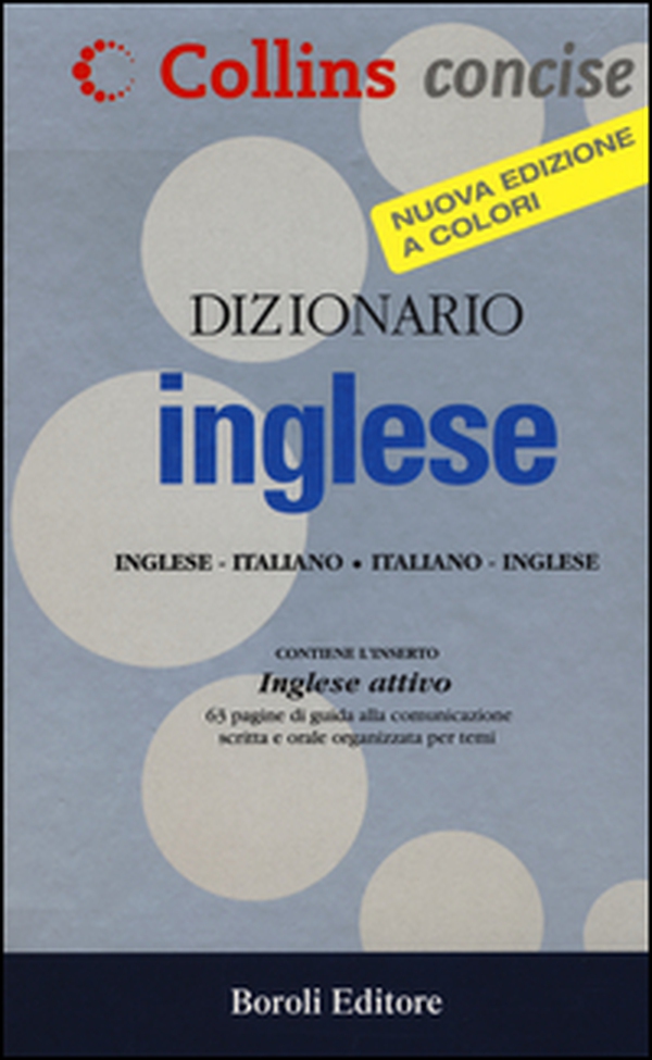Dizionario inglese. Inglese-italiano, italiano-inglese - Librerie.coop Dizionario inglese. Inglese-italiano, italiano-inglese - Librerie.coop