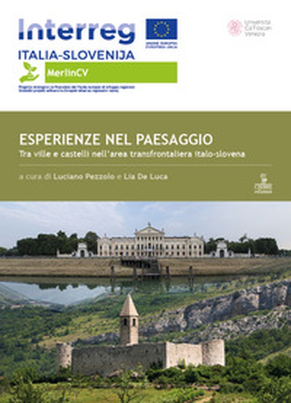 Esperienze nel paesaggio. Tra ville e castelli nell'area transfrontaliera italo-slovena - Librerie.coop Esperienze nel paesaggio. Tra ville e castelli nell'area transfrontaliera italo-slovena - Librerie.coop