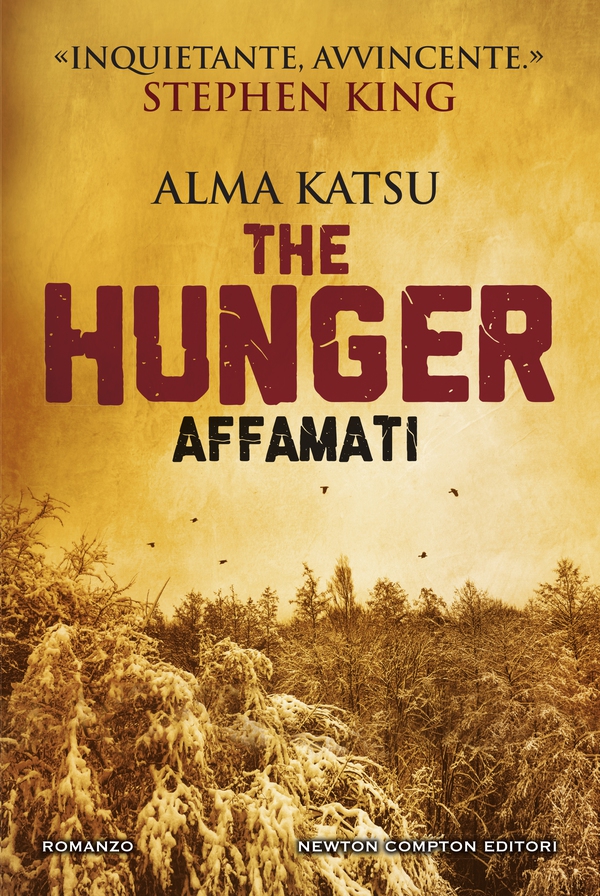 The Hunger. Affamati - Librerie.coop The Hunger. Affamati - Librerie.coop