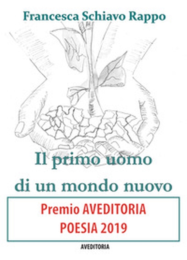 Il primo uomo di un mondo nuovo - Librerie.coop Il primo uomo di un mondo nuovo - Librerie.coop
