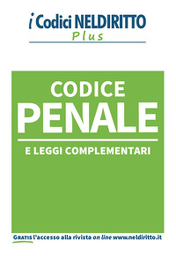 Codice penale e leggi complementari - Librerie.coop Codice penale e leggi complementari - Librerie.coop
