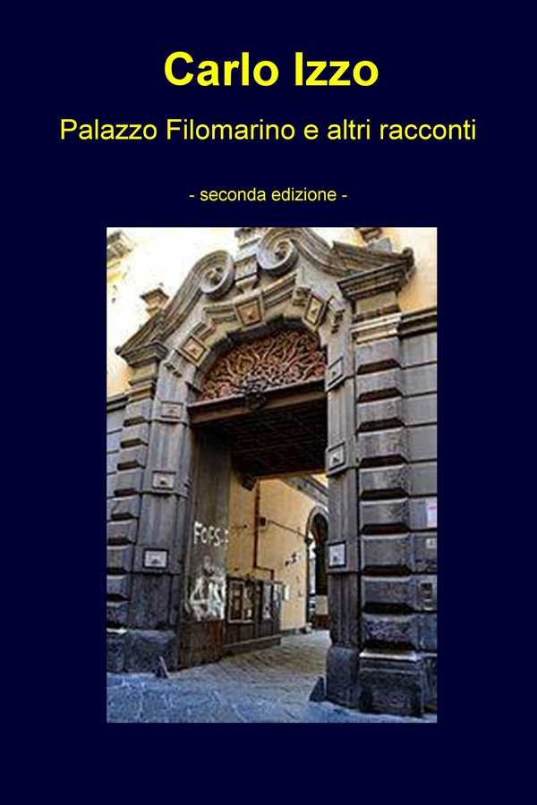 Palazzo Filomarino e altri racconti - Librerie.coop Palazzo Filomarino e altri racconti - Librerie.coop
