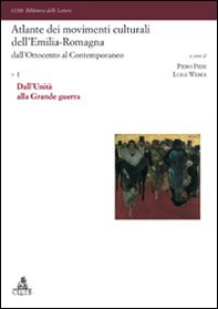 Atlante dei movimenti culturali dell'Emilia-Romagna. Dall'Ottocento al contemporaneo - Librerie.coop