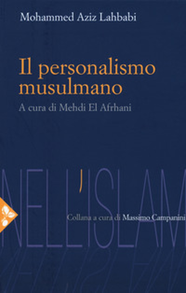 Il personalismo musulmano - Librerie.coop Il personalismo musulmano - Librerie.coop