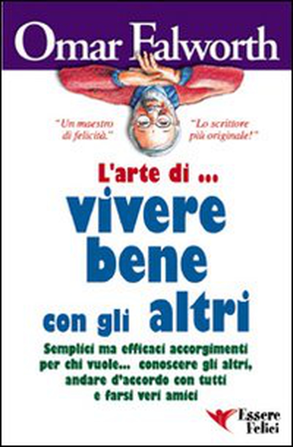 L'arte di vivere bene con gli altri - Librerie.coop L'arte di vivere bene con gli altri - Librerie.coop