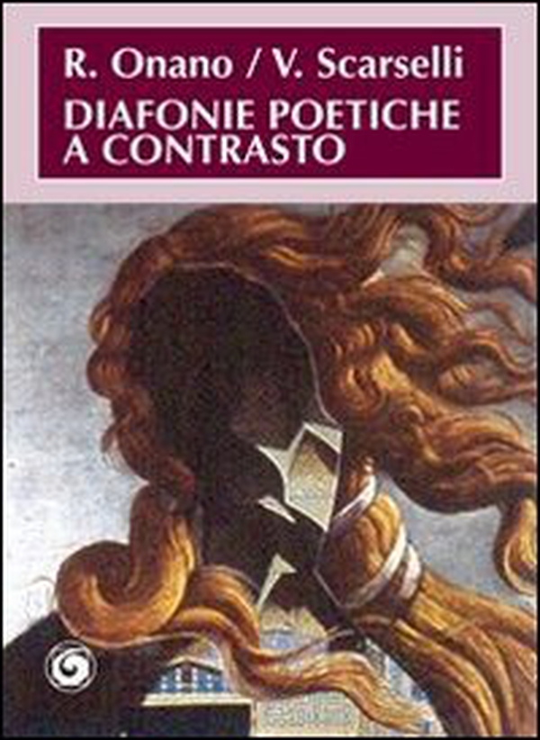 Diafonie poetiche a contrasto - Librerie.coop Diafonie poetiche a contrasto - Librerie.coop