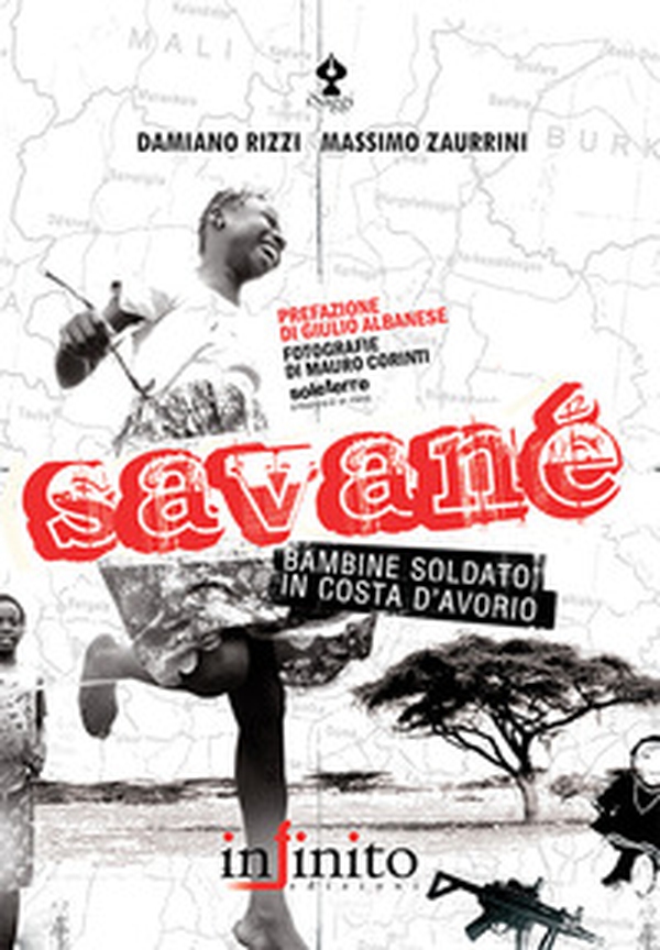 Savané. Bambine soldato in Costa d'Avorio - Librerie.coop Savané. Bambine soldato in Costa d'Avorio - Librerie.coop