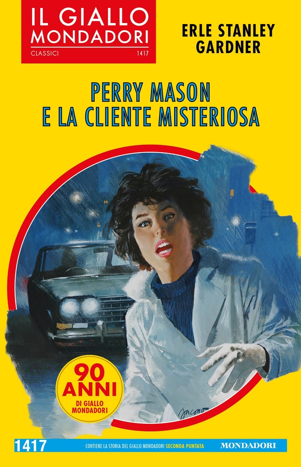 Perry Mason e la cliente misteriosa (Il Giallo Mondadori) - Librerie.coop Perry Mason e la cliente misteriosa (Il Giallo Mondadori) - Librerie.coop