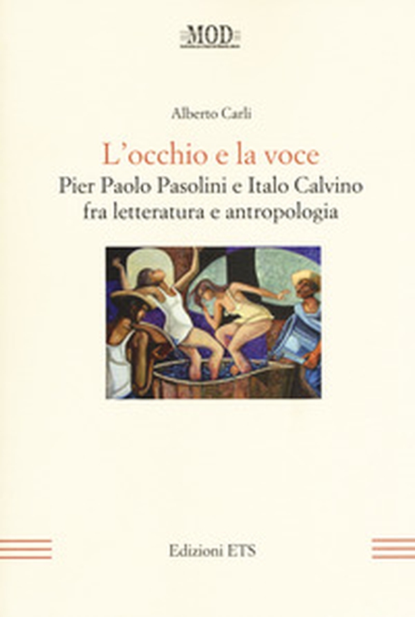L'occhio e la voce. Pier Paolo Pasolini e Italo Calvino fra letteratura e antologia - Librerie.coop L'occhio e la voce. Pier Paolo Pasolini e Italo Calvino fra letteratura e antologia - Librerie.coop