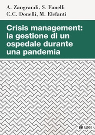 Crisis managment: la gestione di un ospedale durante una pandemia - Librerie.coop
