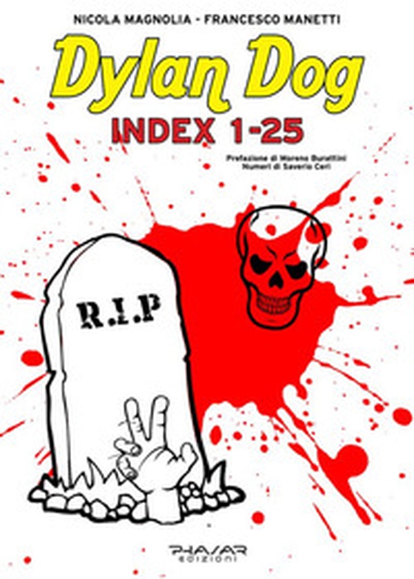 Dylan Dog. Index 1-25 - Librerie.coop Dylan Dog. Index 1-25 - Librerie.coop