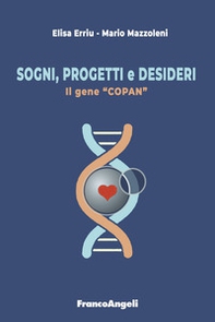 Sogni, progetti e desideri. Il gene «Copan» - Librerie.coop