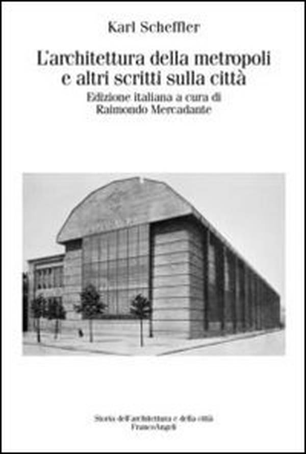 L'architettura della metropoli e altri scritti sulla città - Librerie.coop L'architettura della metropoli e altri scritti sulla città - Librerie.coop