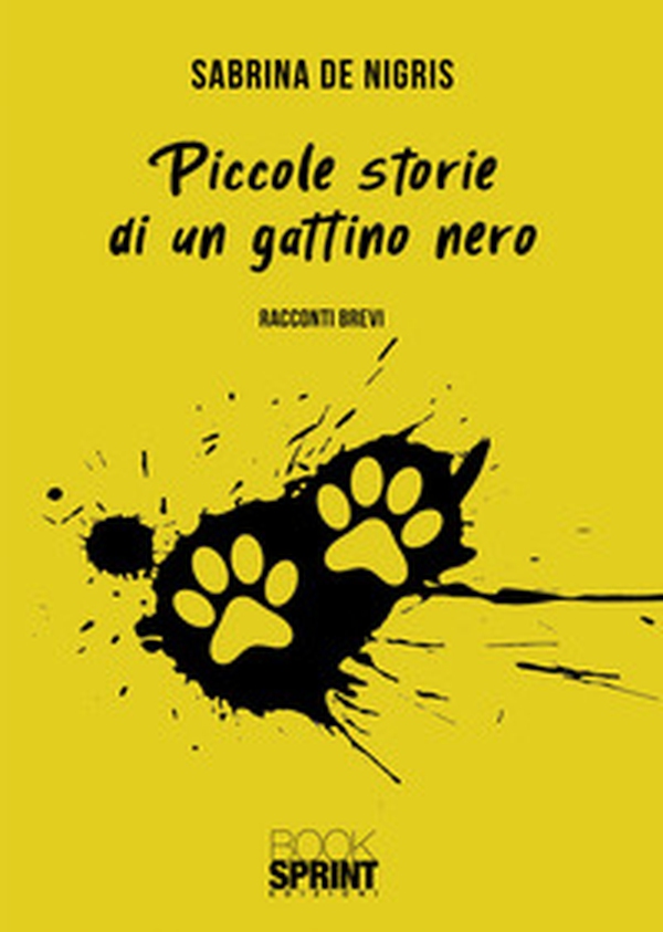 Piccole storie di un gattino nero - Librerie.coop Piccole storie di un gattino nero - Librerie.coop