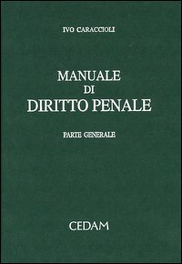Manuale di diritto penale. Parte generale - Librerie.coop Manuale di diritto penale. Parte generale - Librerie.coop