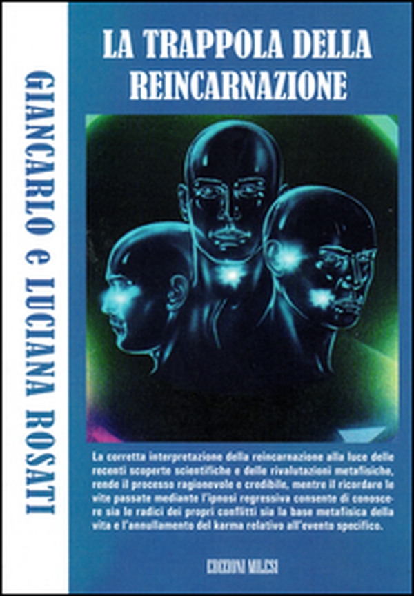 La trappola della reincarnazione. Indagine sul principio vitale del karma - Librerie.coop La trappola della reincarnazione. Indagine sul principio vitale del karma - Librerie.coop