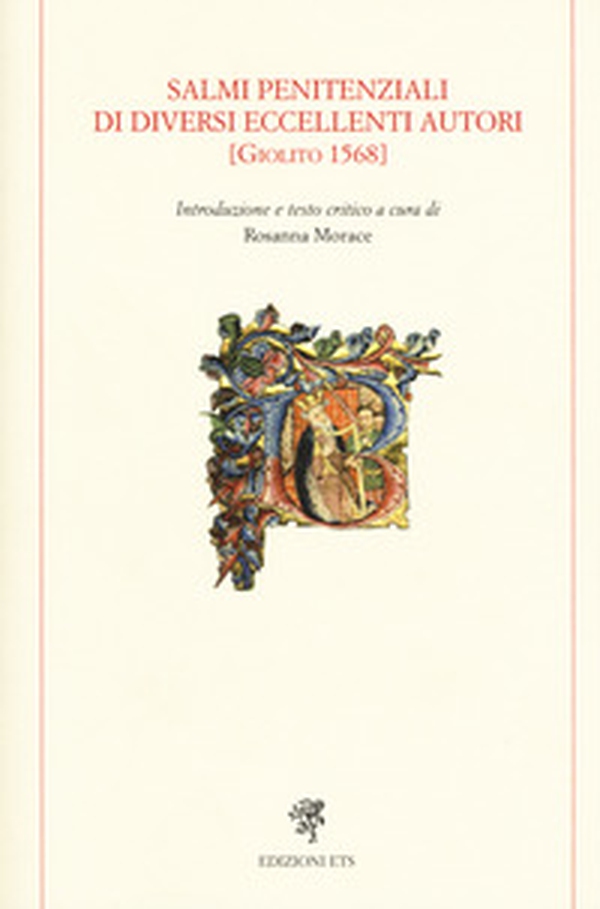 Salmi penitenziali di diversi eccellenti autori (Giolito 1568) - Librerie.coop Salmi penitenziali di diversi eccellenti autori (Giolito 1568) - Librerie.coop