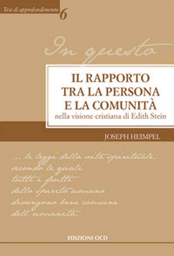 Il rapporto tra la persona e la comunità nella visione cristiana di Edith Stein - Librerie.coop Il rapporto tra la persona e la comunità nella visione cristiana di Edith Stein - Librerie.coop