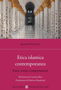 Etica islamica contemporanea. Fonti, norme, comportamenti - Librerie.coop