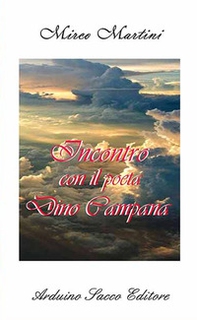 Incontro con il poeta Dino Campana - Librerie.coop