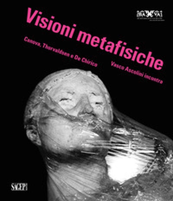 Visioni metafisiche. Vasco Ascolini incontra Canova, Thorvaldsen e de Chirico. Ediz. italiana, inglese e francese - Librerie.coop Visioni metafisiche. Vasco Ascolini incontra Canova, Thorvaldsen e de Chirico. Ediz. italiana, inglese e francese - Librerie.coop