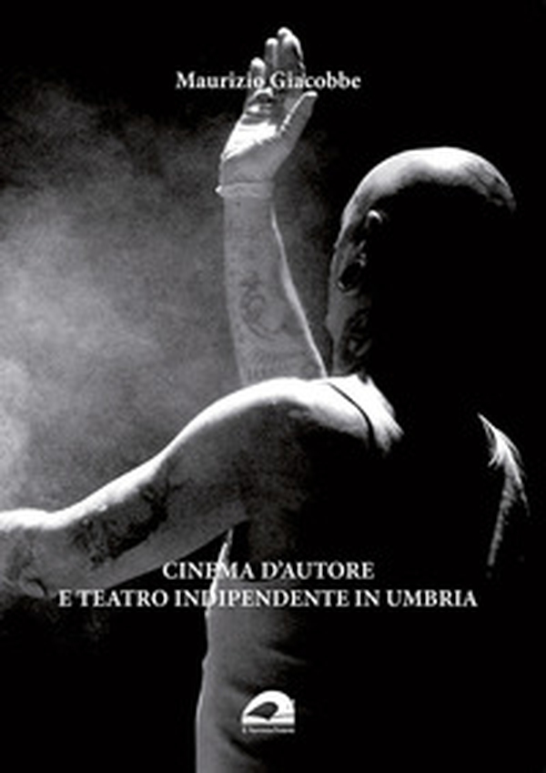 Cinema d'autore e teatro indipendente in Umbria - Librerie.coop Cinema d'autore e teatro indipendente in Umbria - Librerie.coop