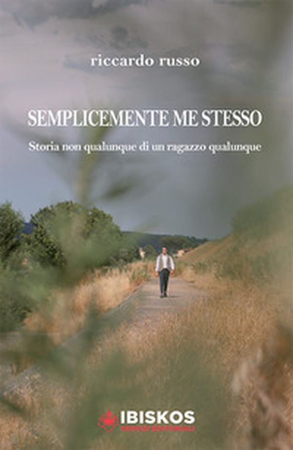 Semplicemente me stesso. Storia non qualunque di un ragazzo qualunque - Librerie.coop Semplicemente me stesso. Storia non qualunque di un ragazzo qualunque - Librerie.coop