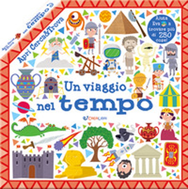 Un viaggio nel tempo. Apri cerca & trova - Librerie.coop Un viaggio nel tempo. Apri cerca & trova - Librerie.coop