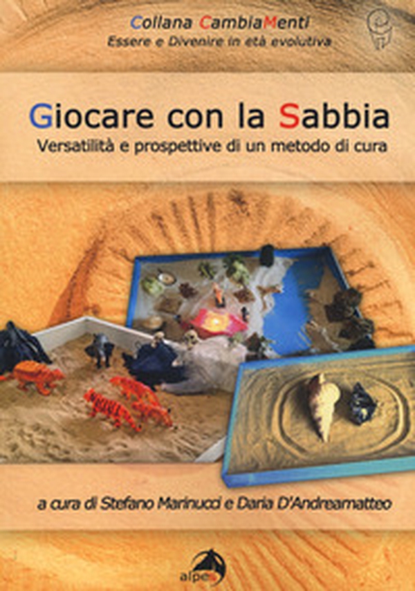Giocare con la sabbia. Versatilità e prospettive di un metodo di cura - Librerie.coop Giocare con la sabbia. Versatilità e prospettive di un metodo di cura - Librerie.coop
