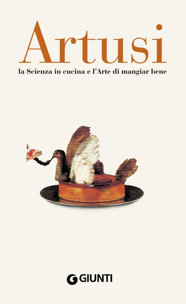 Artusi. La scienza in cucina e l'arte di mangiar bene - Librerie.coop Artusi. La scienza in cucina e l'arte di mangiar bene - Librerie.coop