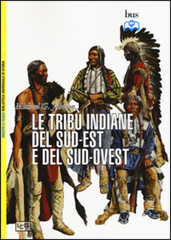 Le tribù indiane del sud-est e del sud-ovest - Librerie.coop Le tribù indiane del sud-est e del sud-ovest - Librerie.coop