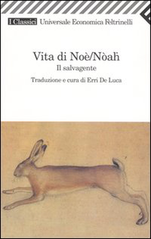 Vita di Noè/Nòah. Il salvagente - Librerie.coop Vita di Noè/Nòah. Il salvagente - Librerie.coop