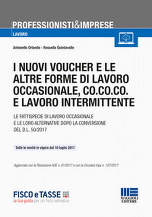 I nuovi voucher e le altre forme di lavoro occasionale, co.co.co. e lavoro intermittente - Librerie.coop I nuovi voucher e le altre forme di lavoro occasionale, co.co.co. e lavoro intermittente - Librerie.coop