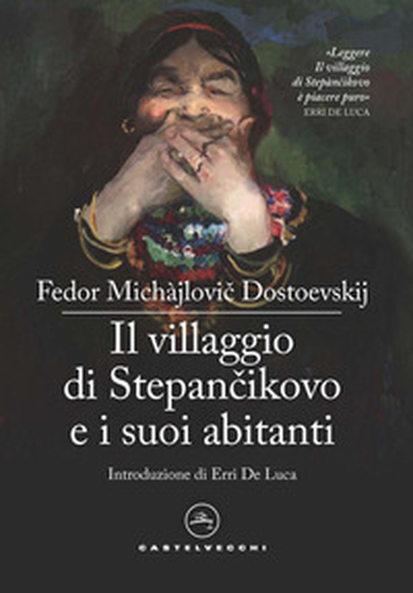 Il villaggio di Stepàncikovo e i suoi abitanti. Dalle memorie di uno sconosciuto - Librerie.coop Il villaggio di Stepàncikovo e i suoi abitanti. Dalle memorie di uno sconosciuto - Librerie.coop