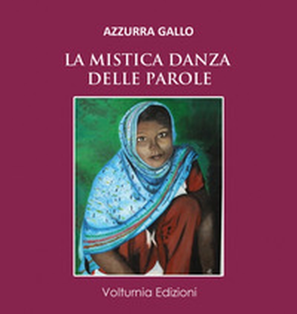 La mistica danza delle parole - Librerie.coop La mistica danza delle parole - Librerie.coop