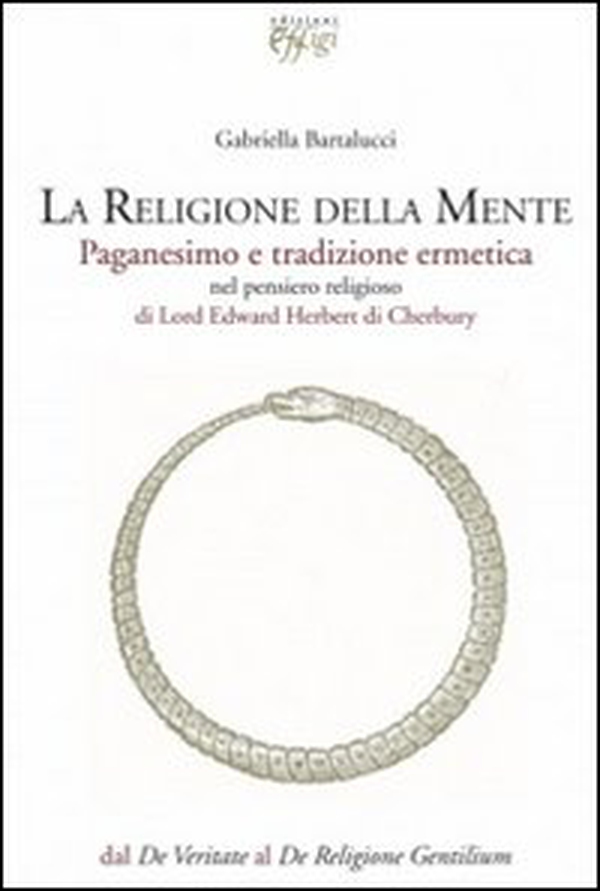 La religione della mente. Paganesimo e tradizione ermetica - Librerie.coop La religione della mente. Paganesimo e tradizione ermetica - Librerie.coop