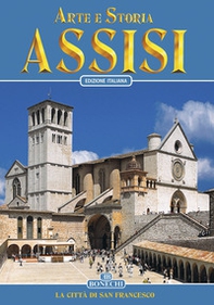 Arte e storia di Assisi - Librerie.coop