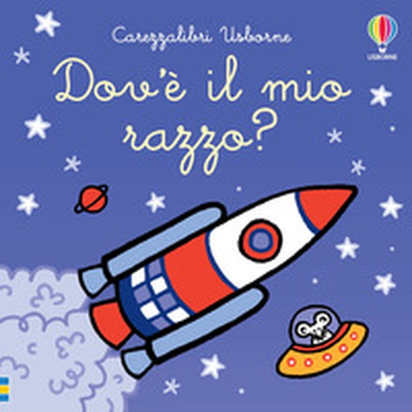 Dov'è il mio razzo? - Librerie.coop Dov'è il mio razzo? - Librerie.coop