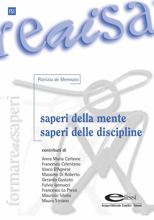 Saperi della mente saperi delle discipline - Librerie.coop Saperi della mente saperi delle discipline - Librerie.coop