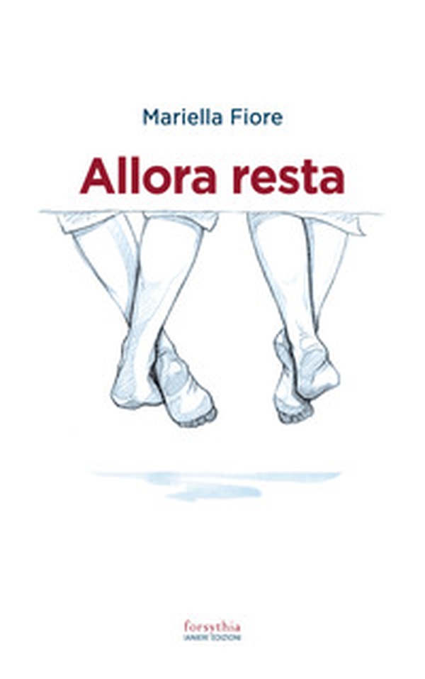 Allora resta - Librerie.coop Allora resta - Librerie.coop