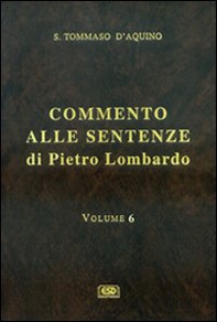 Commento alle Sentenze di Pietro Lombardo. Testo italiano e latino - Librerie.coop