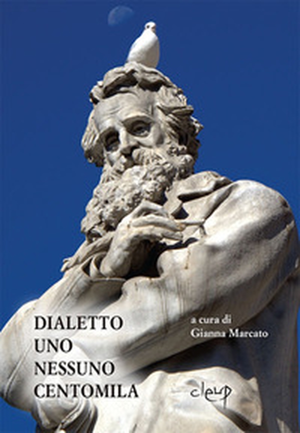 Dialetto. Uno nessuno centomila - Librerie.coop Dialetto. Uno nessuno centomila - Librerie.coop