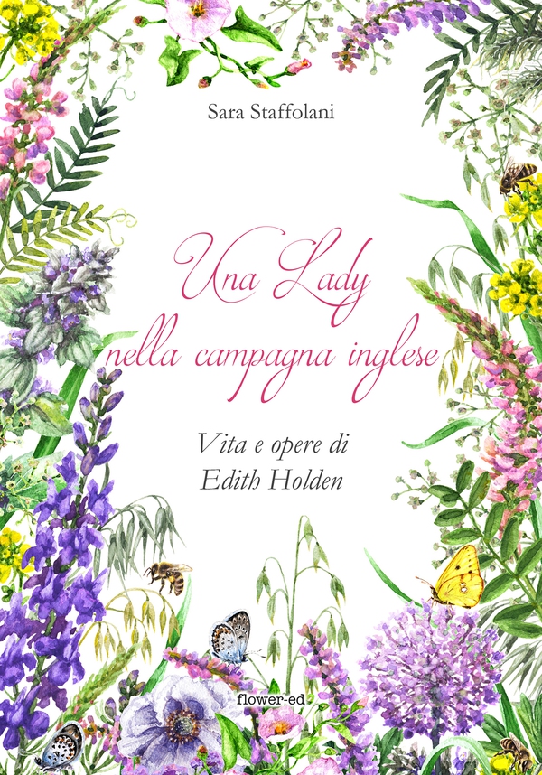 Una Lady nella campagna inglese. Vita e opere di Edith Holden - Librerie.coop Una Lady nella campagna inglese. Vita e opere di Edith Holden - Librerie.coop