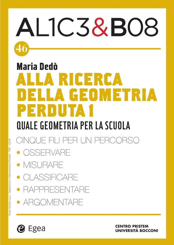 Alice & Bob 46. Alla ricerca della geometria perduta 1 - Librerie.coop Alice & Bob 46. Alla ricerca della geometria perduta 1 - Librerie.coop