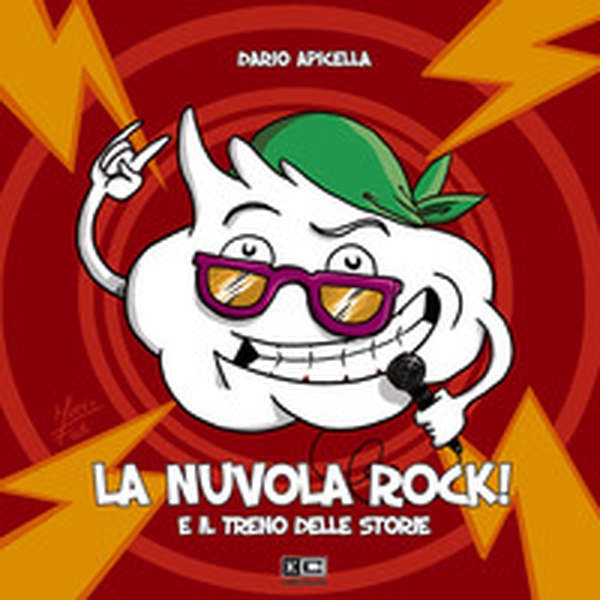 La nuvola rock! E il treno delle storie - Librerie.coop La nuvola rock! E il treno delle storie - Librerie.coop