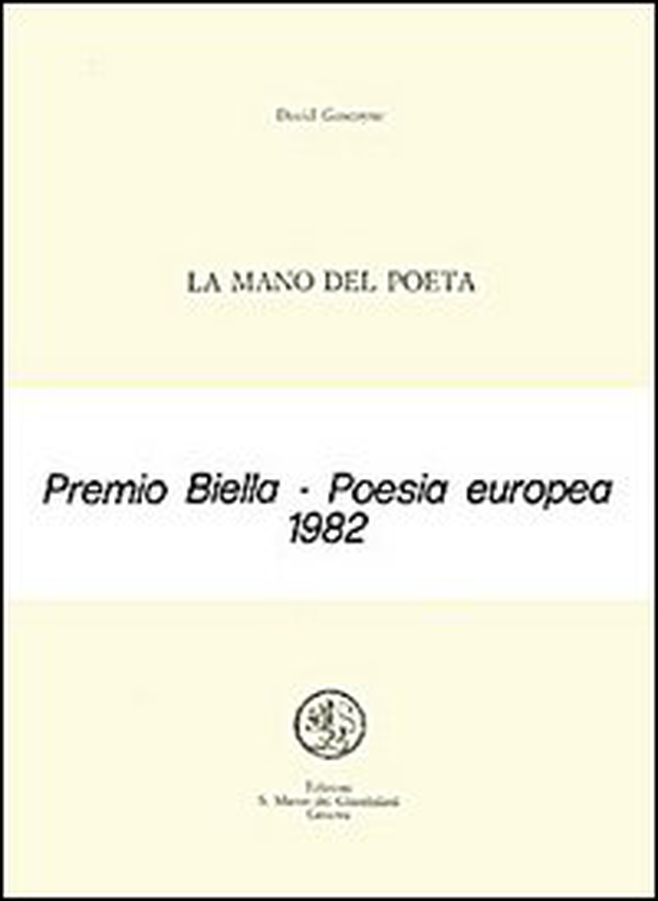 La mano del poeta. Testo inglese a fronte - Librerie.coop La mano del poeta. Testo inglese a fronte - Librerie.coop
