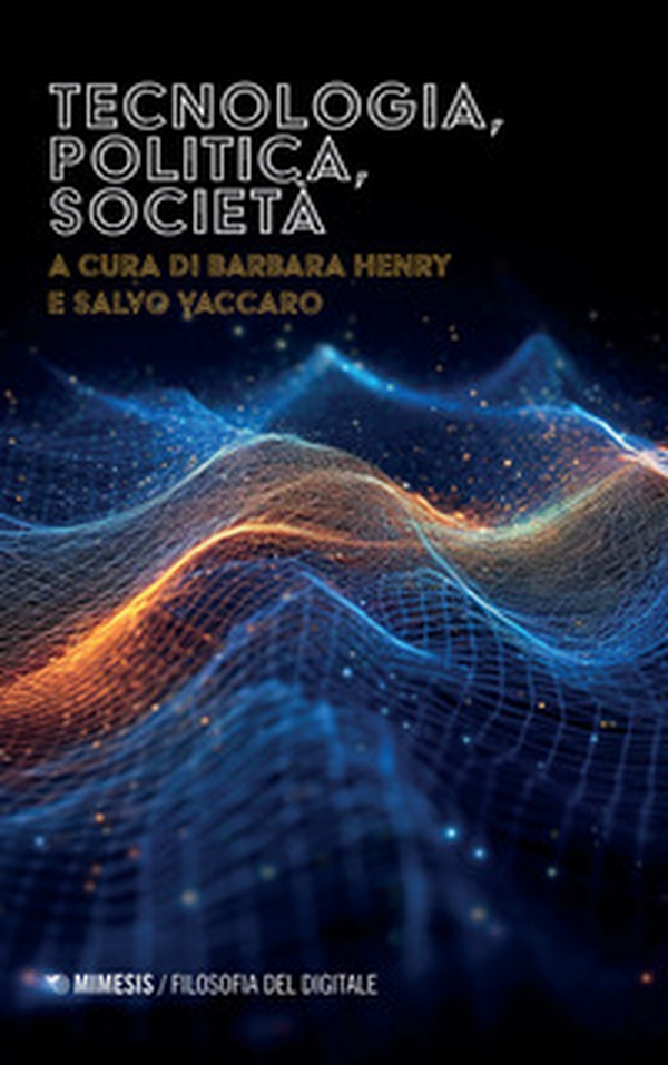 Tecnologia, politica, società - Librerie.coop Tecnologia, politica, società - Librerie.coop